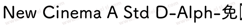 New Cinema A Std D-Alph字体转换